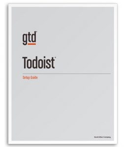 getting things done todoist setup guide